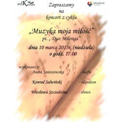 Koncert niedzielny - "Muzyka Moja Miłość"