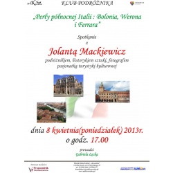 Klub Podróżnika - "Perły północnej Italii: Bolonia, Werona i Ferrara"