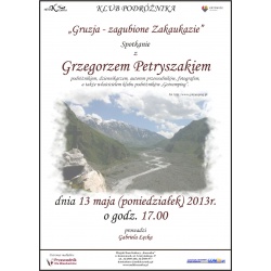 Klub Podróżnika - "Gruzja - zagubione Zakaukazie"
