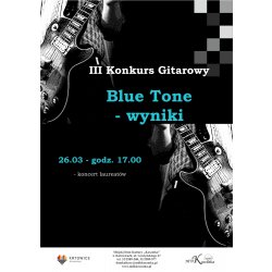 III Konkurs Gitarowy BLUE TONE