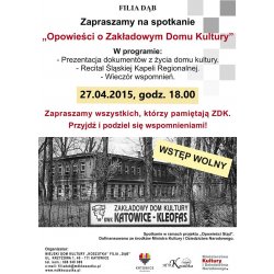 Opowieści o Zakładowym Domu Kultury
