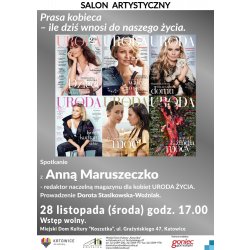 Salon Artystyczny. Prasa kobieca - ile dziś wnosi do naszego życia