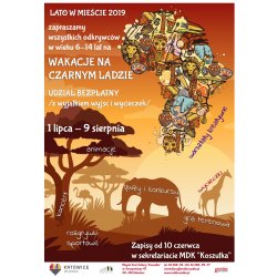 Lato w Mieście 2019 - Wakacje na Czarnym Lądzie