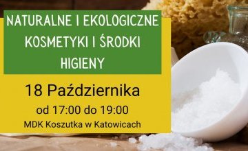 Warsztaty: Naturalne i ekologiczne kosmetyki