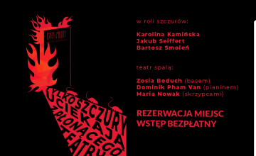 Spektakl teatralny pt. "Tylko szczury uciekają z płonącego teatru".