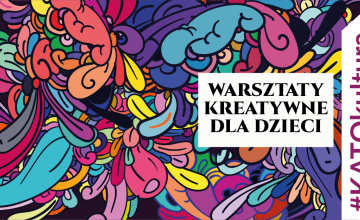 Warsztaty kreatywne dla dzieci