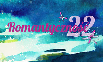 Romantyczność 22