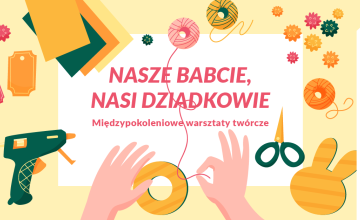 Nasze Babcie, Nasi Dziadkowie