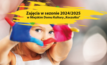 Zapisy na zajęcia w sezonie 2024/2025 na Koszutce