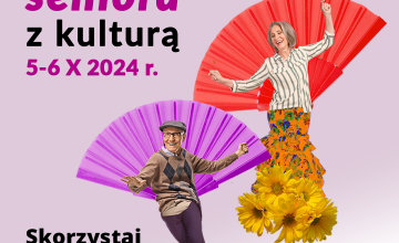 Weekend Seniora z Kulturą