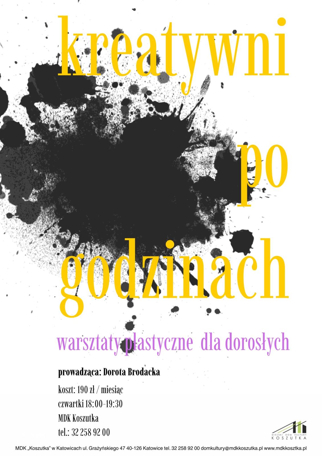 Plakat promujący zajęcia - w tle czarna plama tuszu