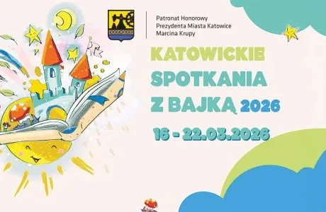 Katowickie Spotkania z Bajką 2026