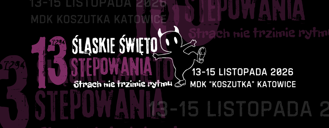 13. Śląskie Święto Stepowania